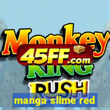 manga slime red